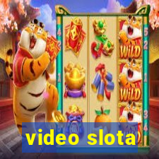 video slota