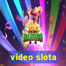 video slota