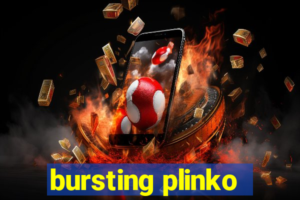 bursting plinko