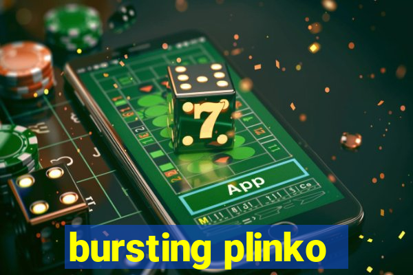 bursting plinko