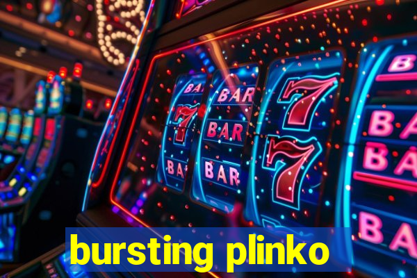 bursting plinko