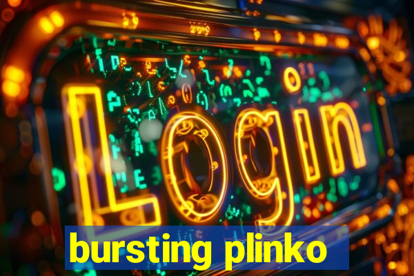 bursting plinko