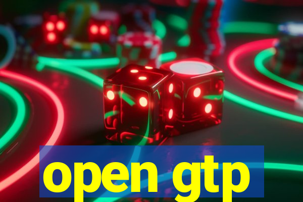 open gtp