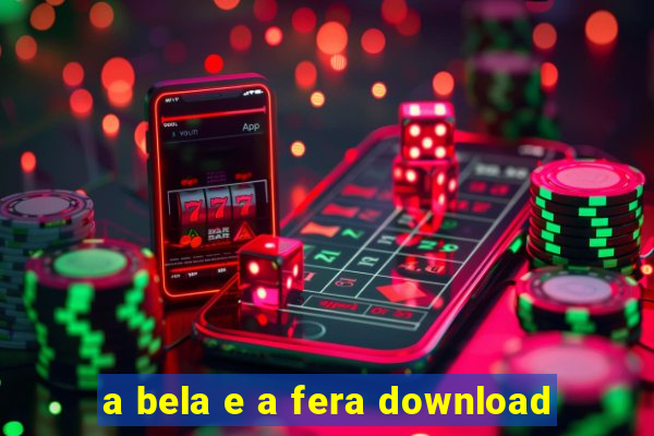 a bela e a fera download