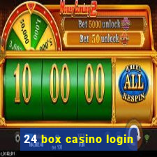 24 box casino login