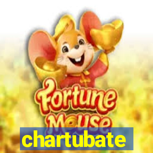 chartubate