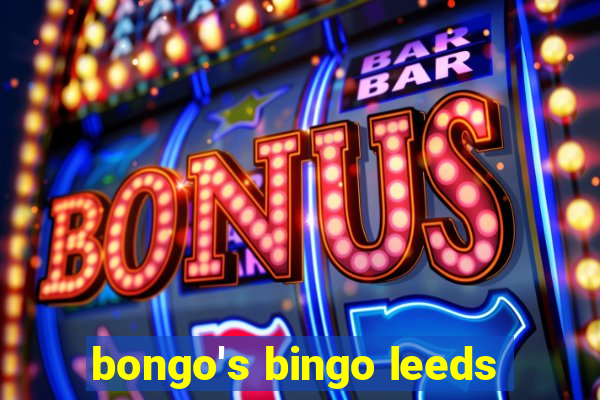 bongo's bingo leeds