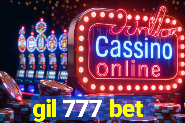 gil 777 bet