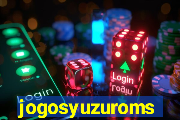 jogosyuzuroms