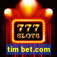 tim bet.com