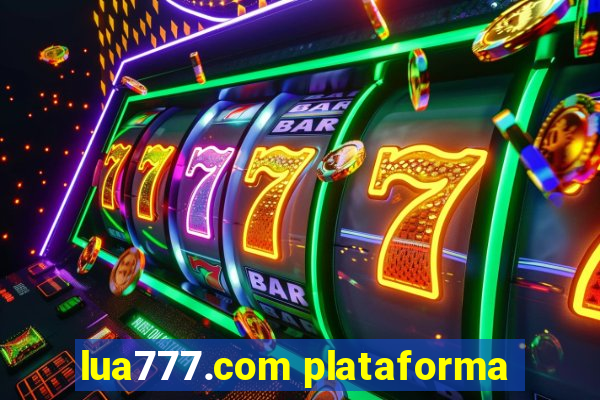 lua777.com plataforma