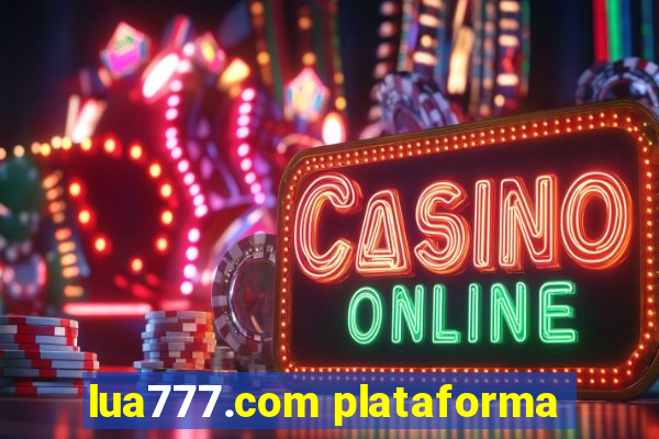 lua777.com plataforma