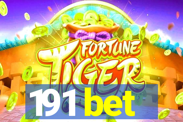 191 bet