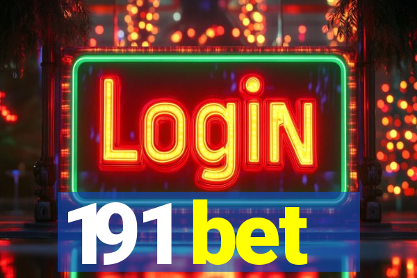 191 bet