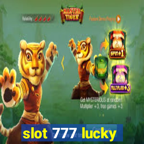 slot 777 lucky