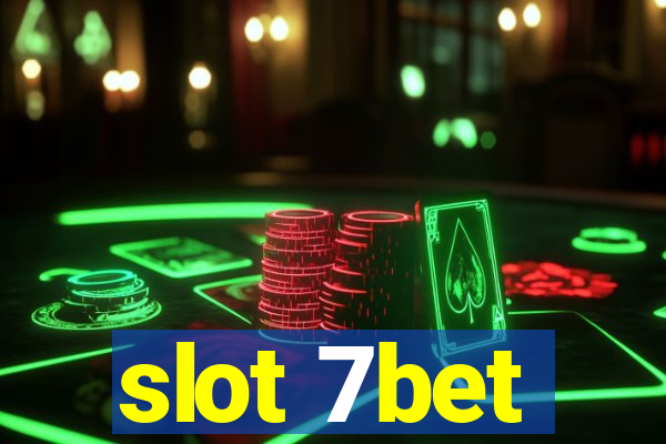 slot 7bet