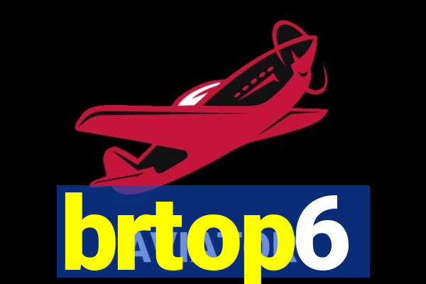 brtop6