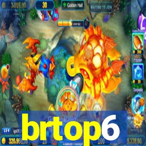 brtop6