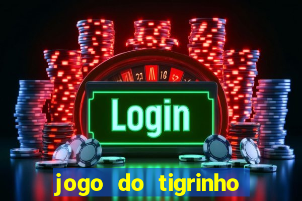 jogo do tigrinho foi aprovado