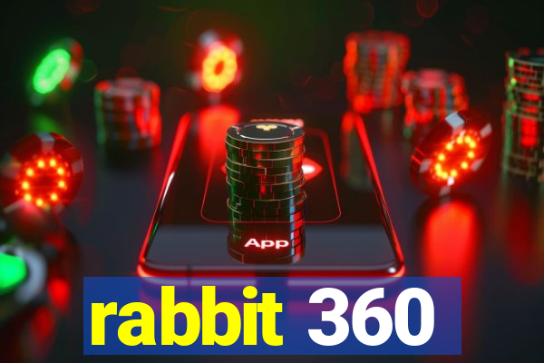 rabbit 360