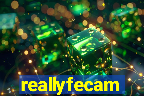 reallyfecam