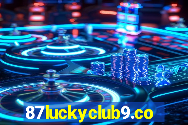 87luckyclub9.com