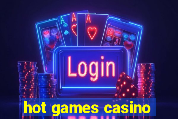 hot games casino