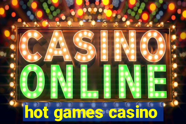 hot games casino