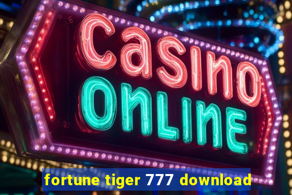 fortune tiger 777 download