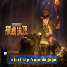 start rap fruto do jogo