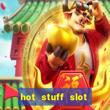 hot stuff slot machine app