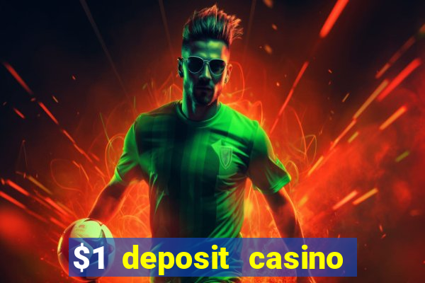 $1 deposit casino new zealand