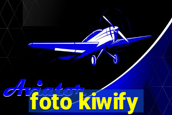 foto kiwify