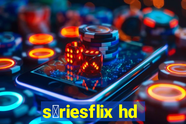 s茅riesflix hd