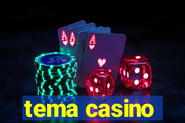 tema casino