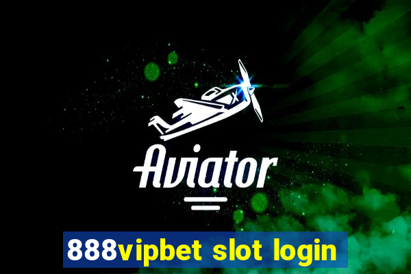 888vipbet slot login