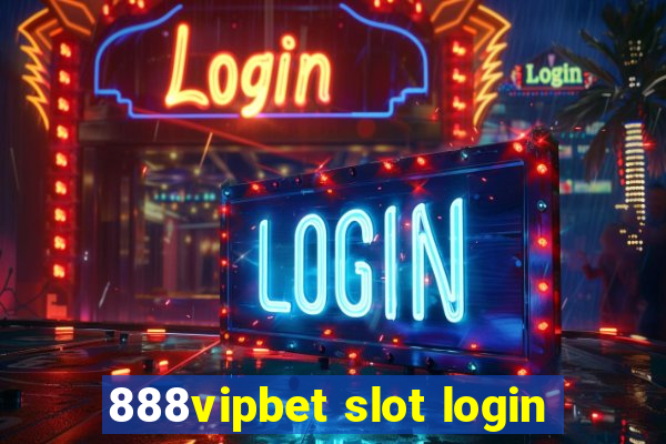 888vipbet slot login