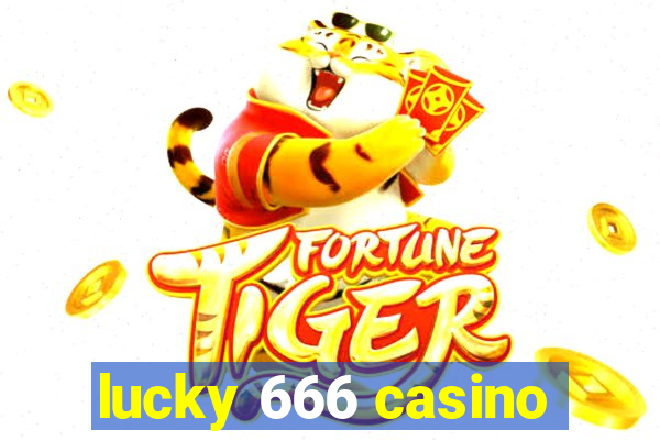 lucky 666 casino