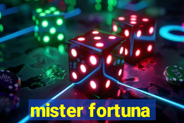 mister fortuna