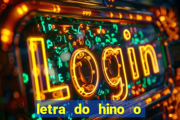 letra do hino o vento balançou