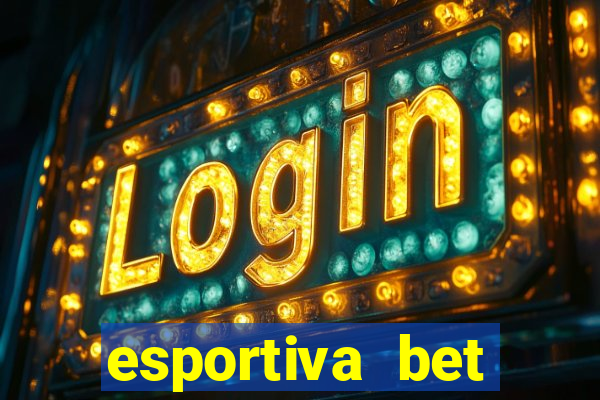 esportiva bet casino login