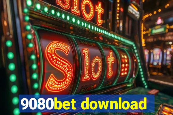 9080bet download