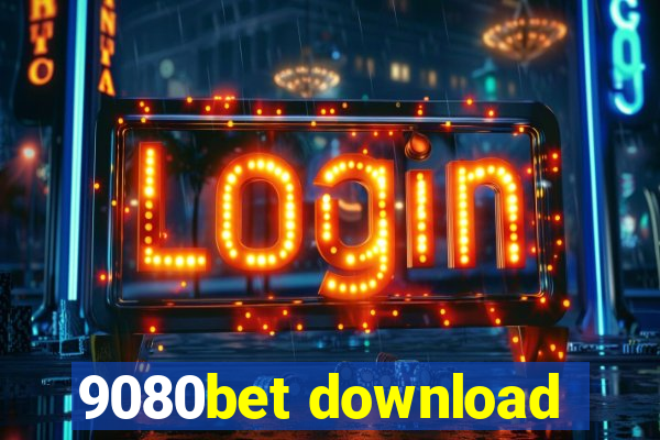 9080bet download