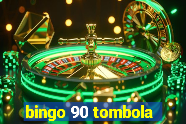 bingo 90 tombola