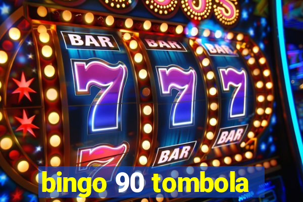 bingo 90 tombola