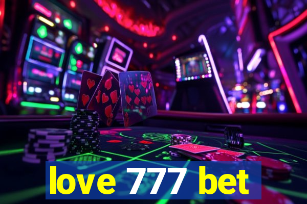 love 777 bet