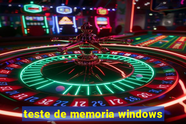 teste de memoria windows