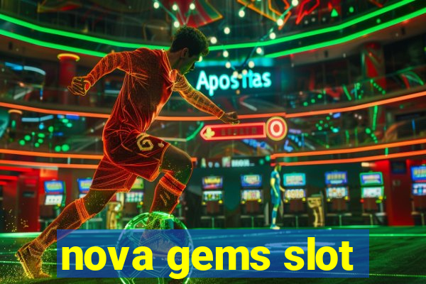 nova gems slot