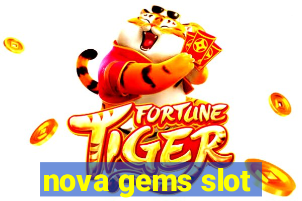 nova gems slot