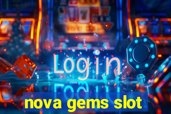 nova gems slot